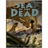 Sea of the Dead by Julia Durango