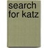 Search for Katz