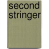 Second Stringer door Thomas J. Dygard