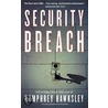 Security Breach door Humphrey Hawksley