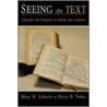 Seeing the Text by Perry B. Yoder