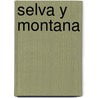 Selva Y Montana door W. Jaime Molins