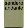 Sendero Andante by Anonymous Anonymous