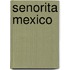 Senorita Mexico