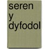 Seren Y Dyfodol