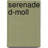 Serenade d-Moll by Unknown