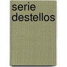 Serie Destellos by Silver Dolphin En Espanol