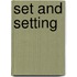 Set And Setting