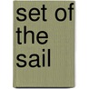 Set Of The Sail door Harry Verploegh