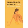 Een bed vol schuim door Oscar van den Boogaard