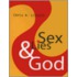 Sex, Lies & God