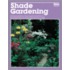 Shade Gardening