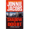 Shadow Of Doubt door Jonnie Jacobs