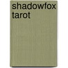 Shadowfox Tarot door Richard ShadowFox
