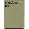 Shadowrun. Cash door Christian Riesslegger