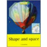 Shape And Space door School Mathematics Project