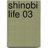 Shinobi Life 03 door Shoko Conami