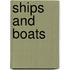 Ships and Boats
