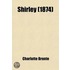 Shirley; A Tale