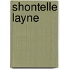 Shontelle Layne door Elizabeth Scholl