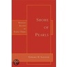 Shore of Pearls door Edward H. Schofer