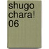 Shugo Chara! 06