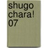 Shugo Chara! 07