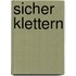 Sicher klettern