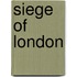 Siege of London