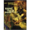 Signal To Noise door Neil Gaiman