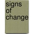 Signs of Change