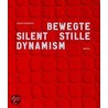 Silent Dynamism by Von Dominique Burn