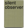Silent Observer by Christy MacKinnon