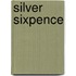 Silver Sixpence