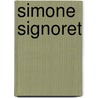 Simone Signoret door Susan Hayward