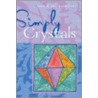 Simply Crystals door Janie Jackson
