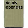Simply Lebanese door Inaam Atalla