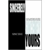 Sincerely Yours door Sincere