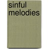 Sinful Melodies by Kacey Hammell
