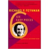 Six Easy Pieces by Richard Phillips Feynman