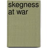 Skegness At War door James Wright