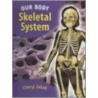 Skeletal System by Cheryl Jakab