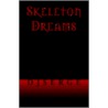 Skeleton Dreams by Djserge