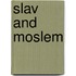 Slav and Moslem