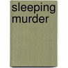 Sleeping Murder door Agatha Christie