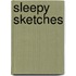 Sleepy Sketches