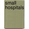 Small Hospitals door William Atkinson