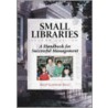 Small Libraries door Sally Gardner Reed
