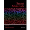 Smart Materials by Schwartz Mel