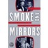 Smoke & Mirrors